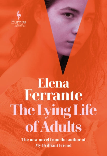 Lying Life of Adults: A SUNDAY TIMES BESTSELLER, The