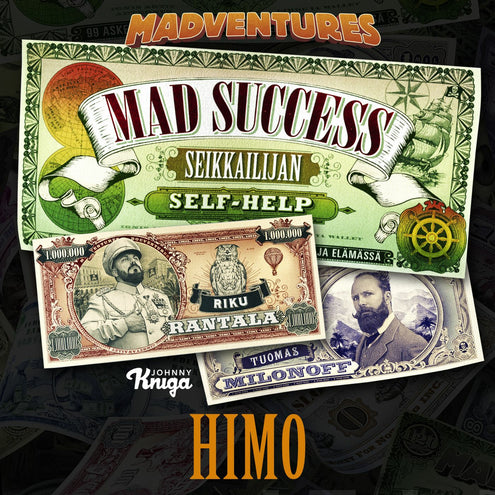 Mad Success - Seikkailijan self help 7 HIMO