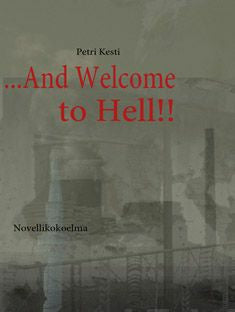 ...And Welcome to Hell!!
