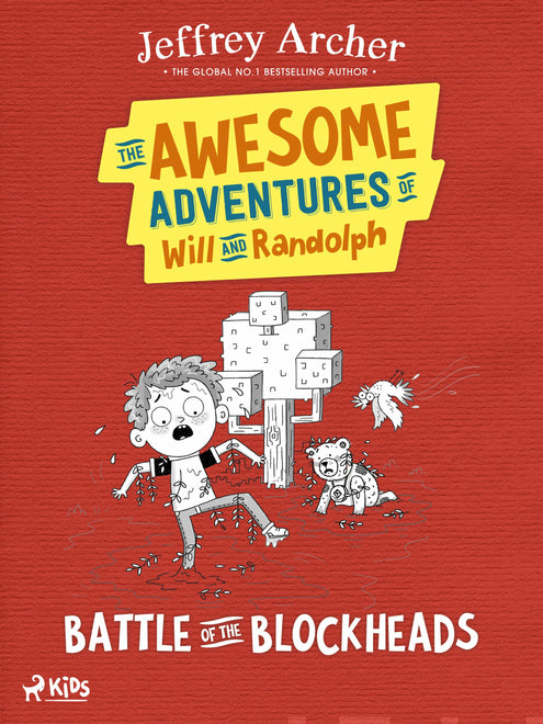 Awesome Adventures of Will and Randolph: Battle of the Blockheads, The