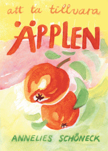 Att ta tillvara äpplen
