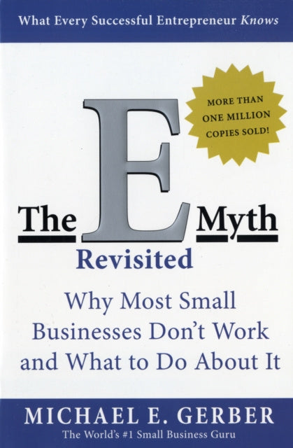 E-Myth Revisited, The