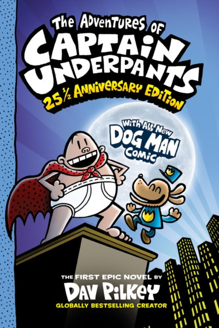 Adventures of Captain Underpants: 25th Anniversary Edition, The