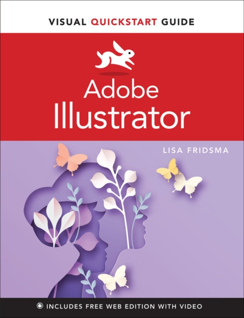 Adobe Illustrator Visual QuickStart Guide - Lisa Fridsma ...