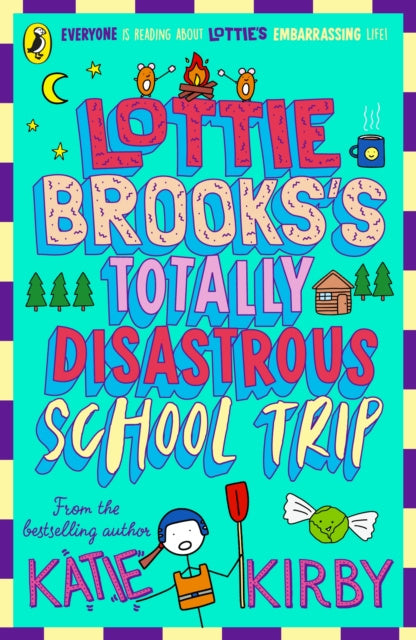 Lottie Brooks s Totally Disastrous School Trip Katie Kirby lottie-brooks-s-totally-disastrous-school-trip-katie-kirby