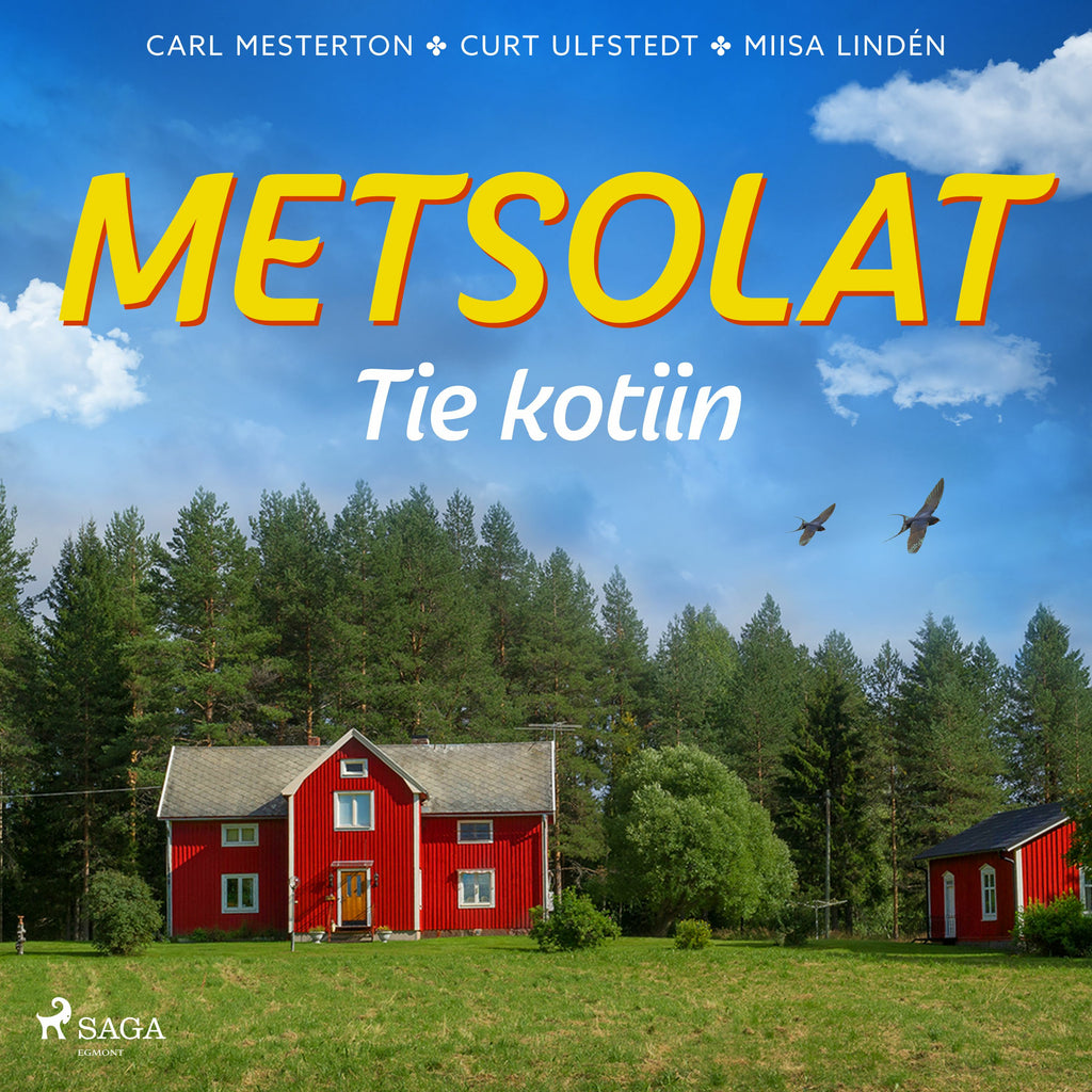 Metsolat Tie Kotiin Carl Mesterton 2 nikirja Suomalainen Metsolat Tie Kotiin Carl Mesterton 2 nikirja Suomalainen