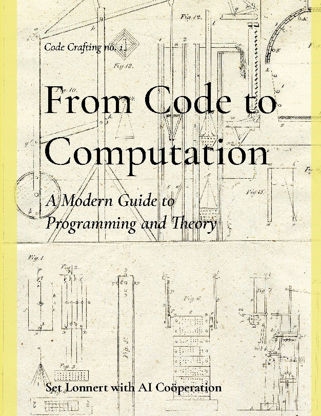 From code to computation : a modern guide programming and theory - Set ...
