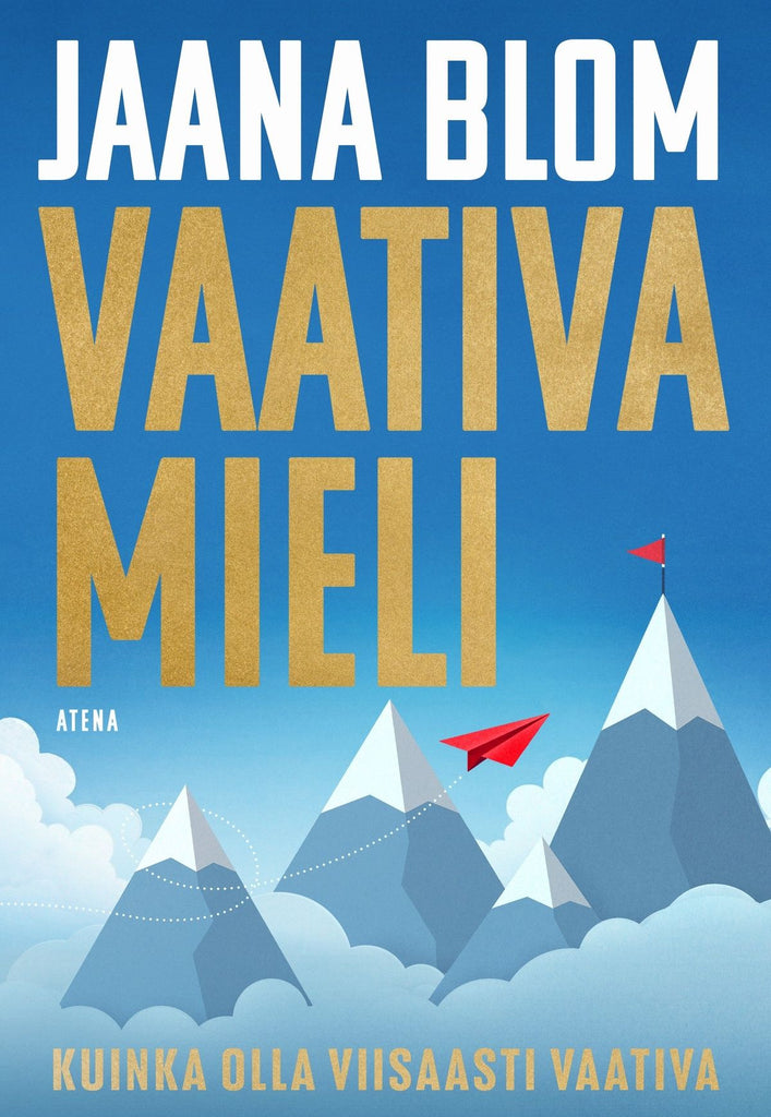 Vaativa Mieli Kuinka Olla Viisaasti Vaativa Jaana Blom E kirja vaativa-mieli-kuinka-olla-viisaasti-vaativa-jaana-blom-e-kirja