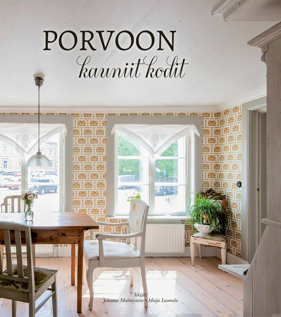 Porvoon Kauniit Kodit Johanna Malmivaara Kovakantinen Suomalainen porvoon-kauniit-kodit-johanna-malmivaara-kovakantinen-suomalainen