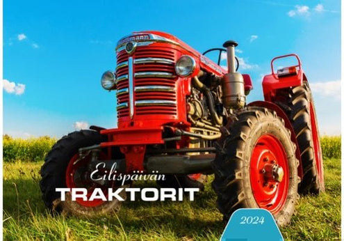 Eilispäivän traktorit 2024 -seinäkalenteri