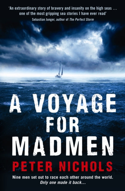 Voyage For Madmen, A