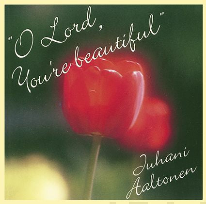 O Lord, You're beautiful (cd)