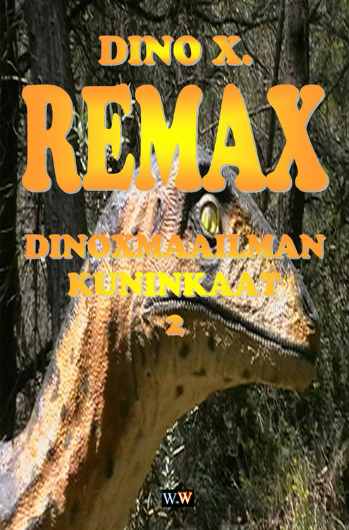 Remax: Dinoxmaailman Kuninkaat 2
