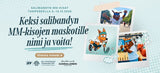 Ehdota nimeä Mauri Kunnaksen suunnittelemalle salibandyn MM-kisamaskotille