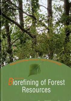Biorefining of Forest Resources