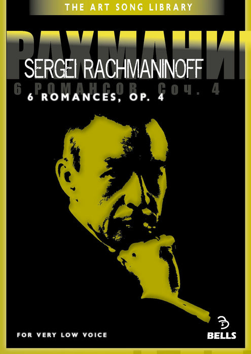 Sergei Rachmaninoff: 6 Romances, Op. 4 - for very low voice