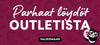 Parhaat löydöt Outletista!