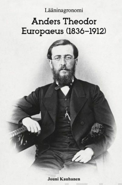 Lääninagronomi Anders Theodor Europaeus (1836–1912)