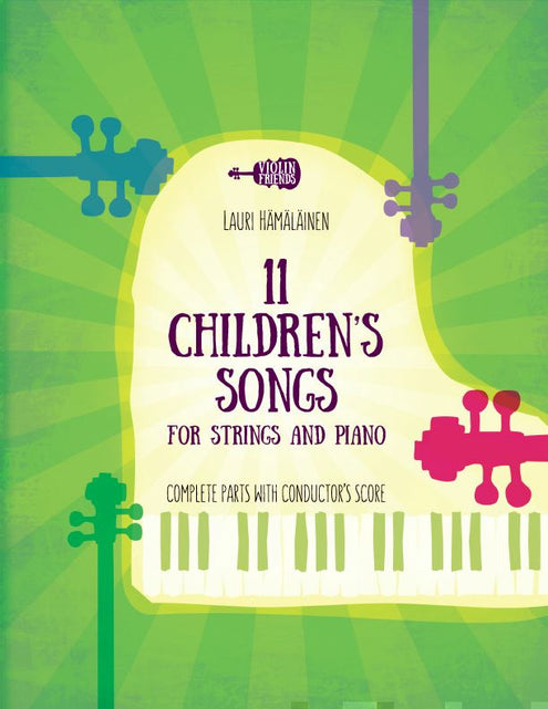 11 Children's Songs for Strings and Piano: Complete Parts