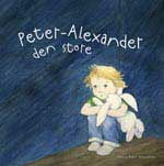 Peter-Alexander den store : att prata med barn om sexuella övergrepp