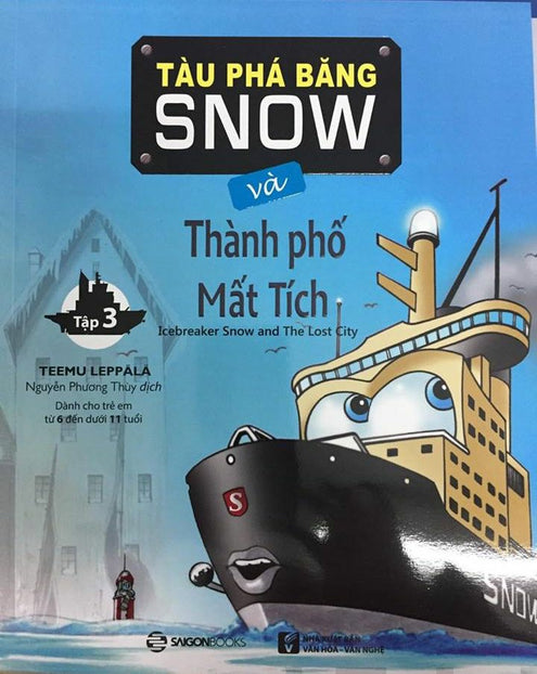 Jäänmurtaja Snow ja kadonnut kaupunki (vietnaminkielinen)