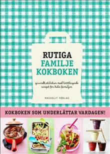 Rutiga familjekokboken : grundkokboken med lättlagade recept för hela familjen