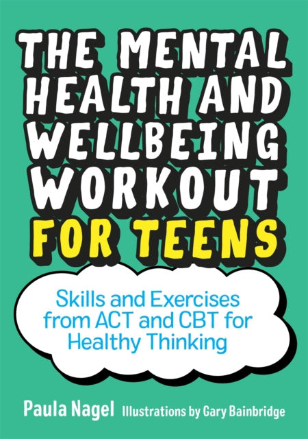 Mental Health and Wellbeing Workout for Teens, The