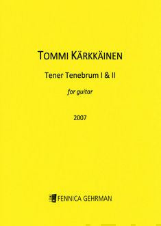Tener Tenebrum I & II