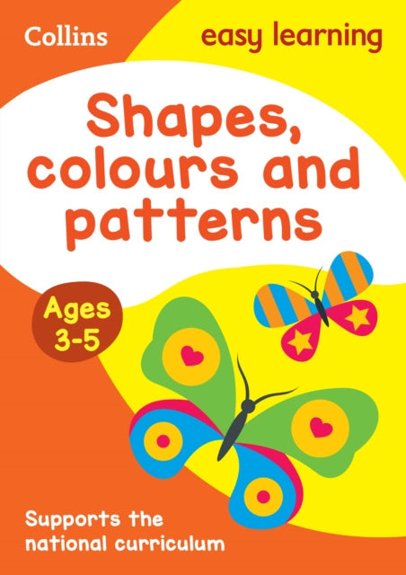 Shapes, Colours and Patterns Ages 3-5
