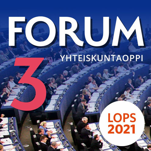 Forum Yhteiskuntaoppi 3 (LOPS21) digikirja 12 kk ONL