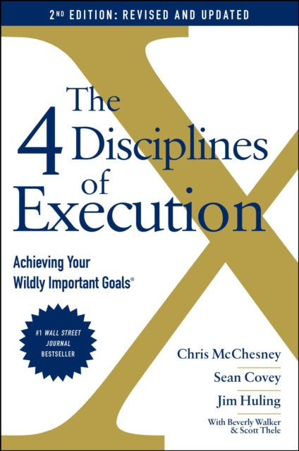 4 Disciplines of Execution: Revised and Updated, The