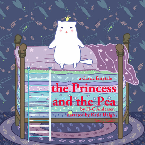 Princess and the Pea, a Fairy Tale, The