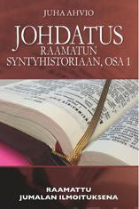 Johdatus Raamatun syntyhistoriaan