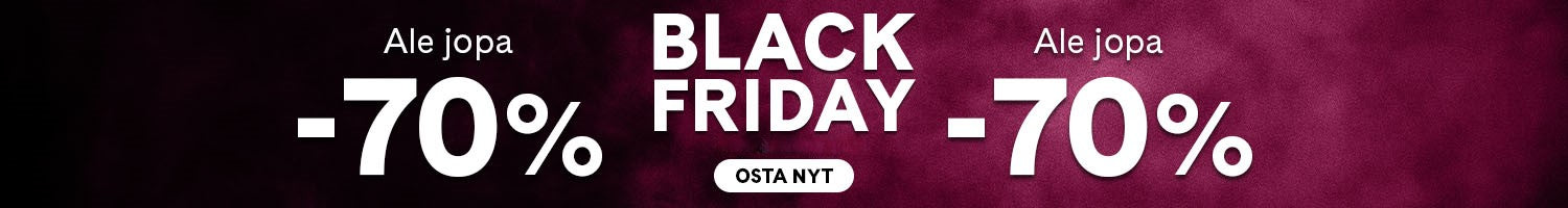 Katso Black Fridayn tarjoukset! Ale jopa -70%