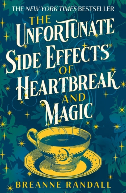 Unfortunate Side Effects of Heartbreak and Magic, The