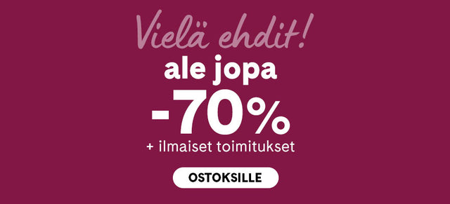 Vielä ehdit! Ale jopa -70% ja lisäksi ilmaiset toimitukset loppuviikon ajan.