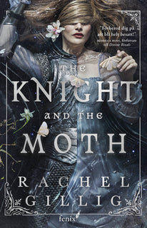 Knight and the Moth (svensk utgåva), The