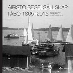 Airisto Segelsällskap i Åbo 1865-2015