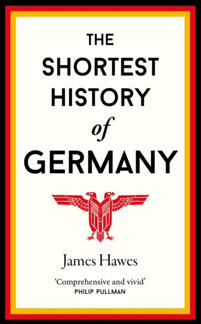 Shortest History of Germany, The