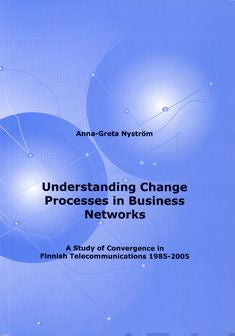 Understanding change processess in business networks