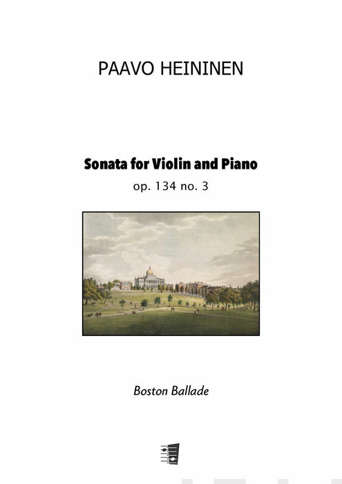 Sonata for Violin and Piano op. 134 no. 3 - Boston Ballade