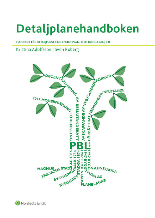 Detaljplanehandboken : handbok för detaljplanering enligt plan- och bygglagen, PBL