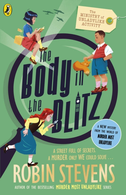 Ministry of Unladylike Activity 2: The Body in the Blitz, The