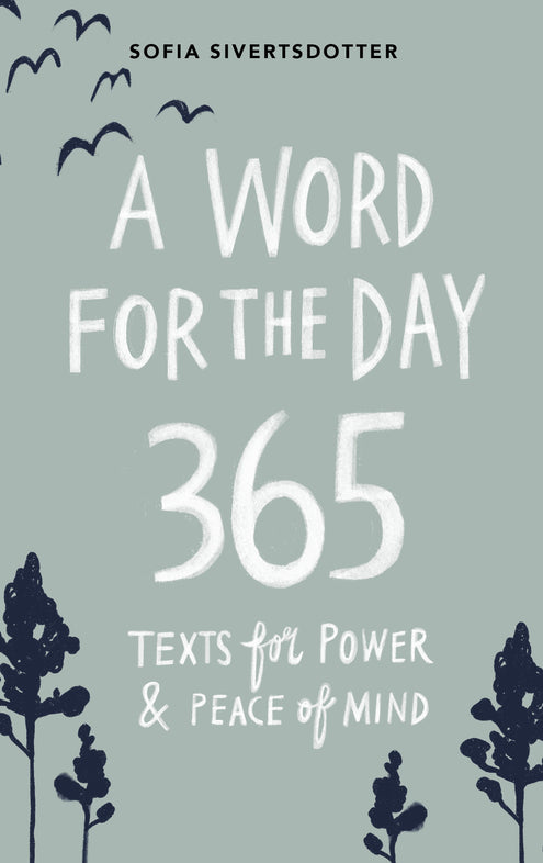 word for the day : 365 texts for power & peace of mind, A