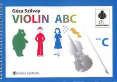 Colourstrings Violin ABC: Book C