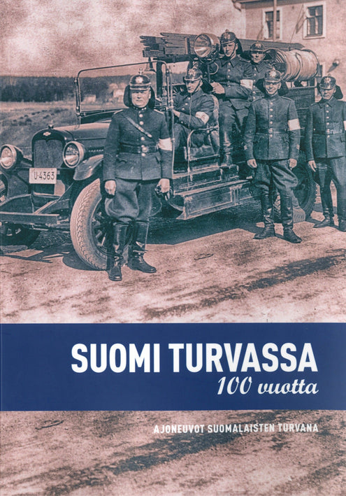 Suomi turvassa 100 vuotta