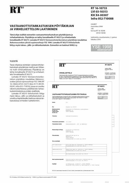 RT 16-10733, Vastaanottotarkastuksen pöytäkirjan ja virheluettelon laatiminen. (YSE 1998 asiakirjamalli)