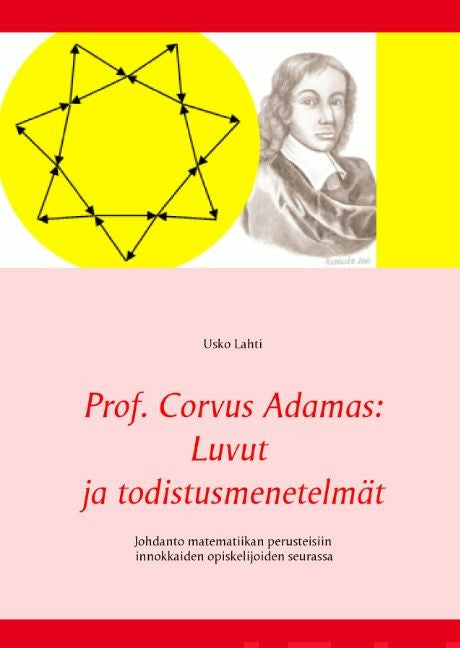 Prof. Corvus Adamas: Luvut ja todistusmenetelmät