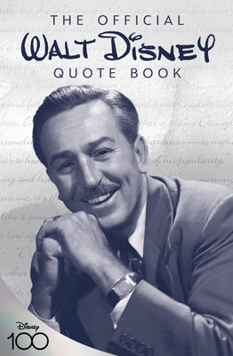 Official Walt Disney Quote Book, The