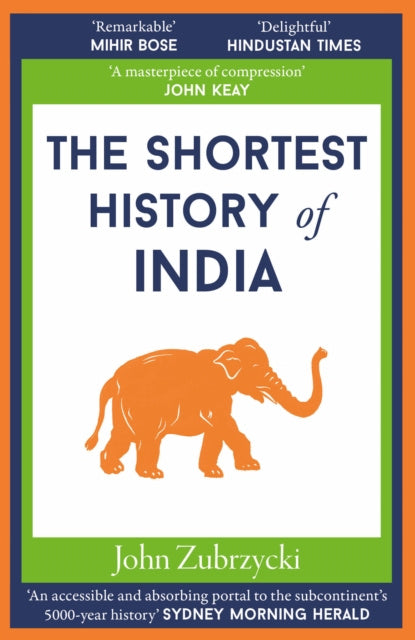 Shortest History of India, The